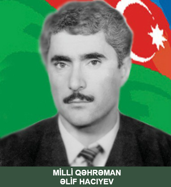 Milli Qəhrəman Əlif Lətif oğlu Hacıyev